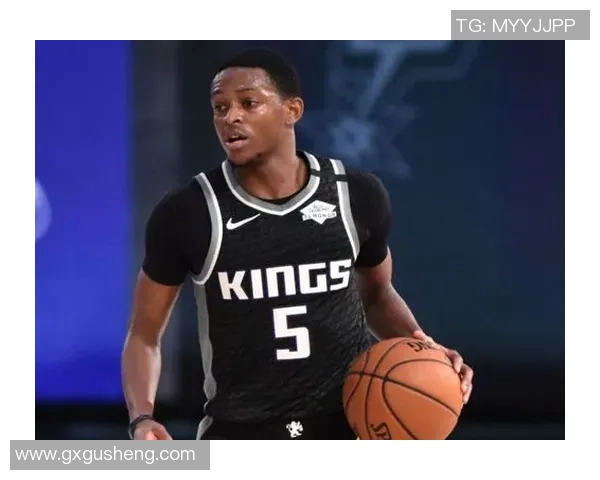 德阿隆福克斯：从新秀到全明星的蜕变之路与未来展望