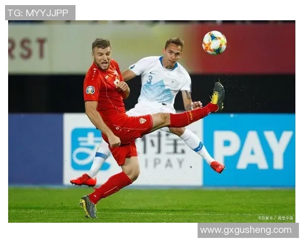 直布罗陀与马其顿足球对决全面分析与未来走势预测