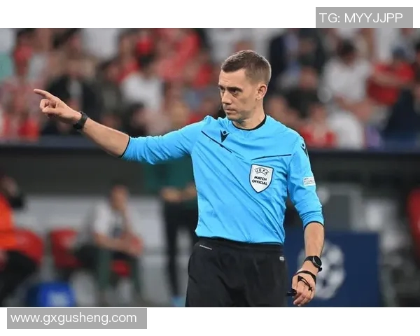 欧冠决赛裁判名单揭晓曾执法世界杯决赛的名哨引发争议