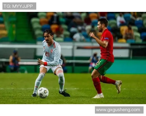 西班牙与葡萄牙半场较量精彩回顾与战术分析